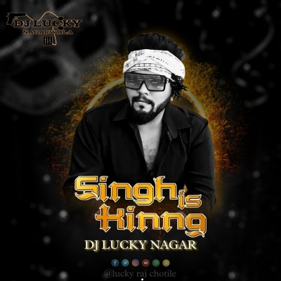 SINGH IS KING (UNRELEASE SOUND CHECK) DJ LUCKY NAGAR