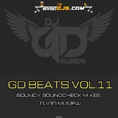 GD Beats Vol.11 - Bouncy + Sounchek Mixes