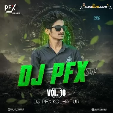 DJ PFX KOP Vol. 16