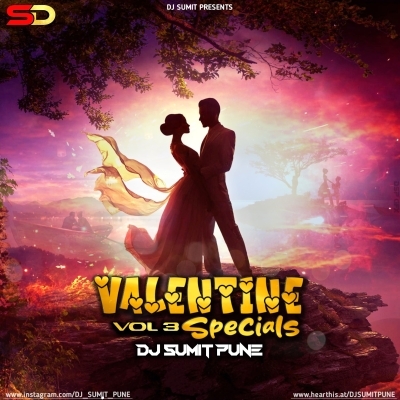 Valentine Specials Vol 3 DJ Sumit Pune