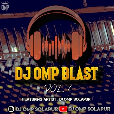 DJ OMP BLAST VOL 7