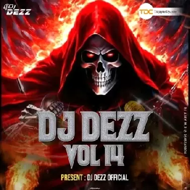 DJ DEZZ VOL 21