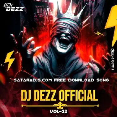 DJ DEZZ VOL 22