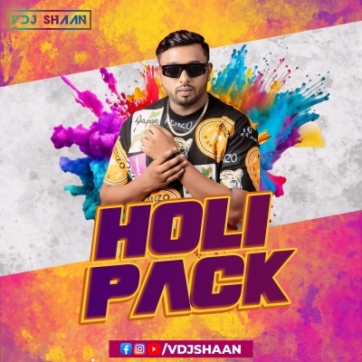 Holi Pack - VDJ Shaan