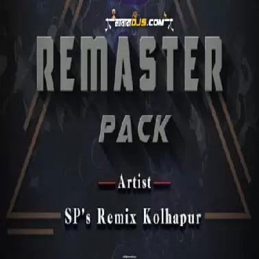 REMASTERED VOL 1 DJ SP KOLHAPUR 