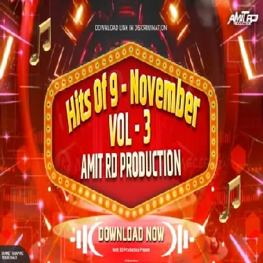 HITS OF 9 NOV  VOL   3  AMIT RD PRODUCTION  The Album