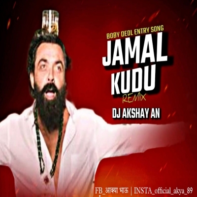 Jamal Kudu Remix Dj Akshay An