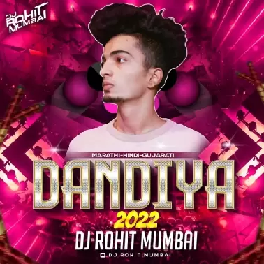 Dandiya Marathi Hindi Gujarati   DJ Rohit Mumbai UT