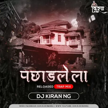 Pachadlela Reloaded (Trap Mix)   Dj Kiran NG