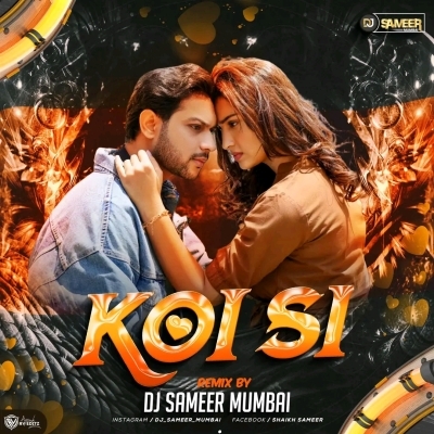 Koi Si    Afsana Khan    ( Remix )   Dj Sameer Mumbai