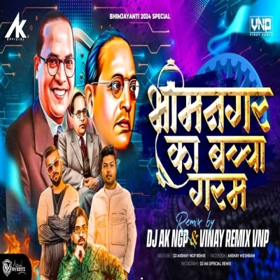 Bhim Nagar ka Bachaa (Remix) Dj AK NGP & Vinay VNP