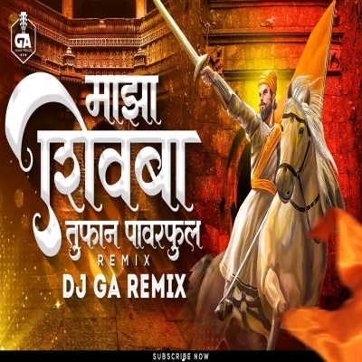 Maza Shivba Janta Raja Powerful   Dj GA Remix