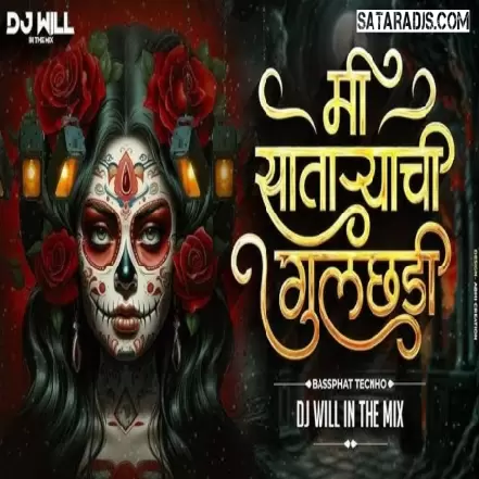 Mi Sataryachi Gulchadi (Bassphat Techno)   DJ Will In The Mix