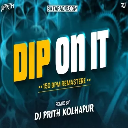 Dip On it Dj Prith Kop UTG 2K25
