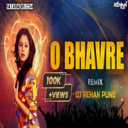 O BHAVRE DJ REHAN PUNE