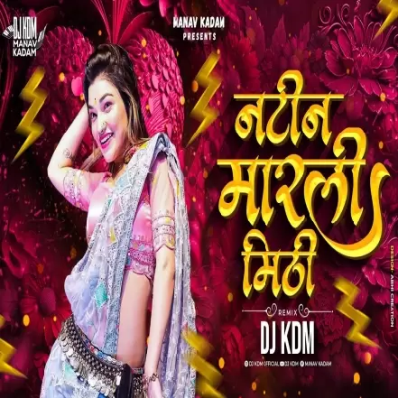 Natin Marli Mithi   Remix Dj KDM