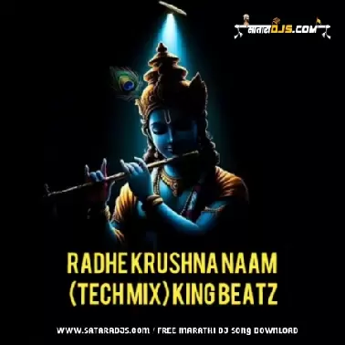 Radhe Krishna Naam (Tech Mix) King Beatz 