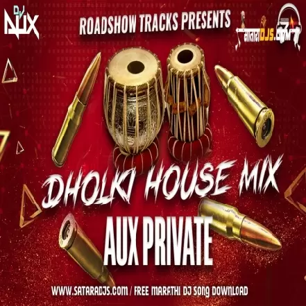 DHOLKI HOUSE   AUX PRIVATE