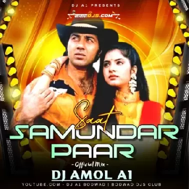 SAAT SAMUNDAR PAAR OFFICIAL MIX DJ AMOL A1 