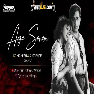Aaja Sanam Madhur Chandni Mein Hum  Remix  Dj Mahesh & Suspence Kolhapur  Raj Kapoor  Nargis