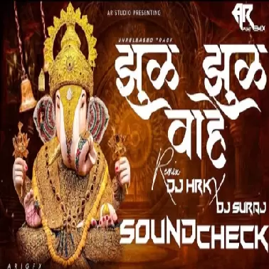 ZUL ZUL VAHE (SOUNDCHECK) DJ SURAJ X DJ HRK