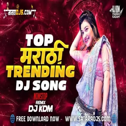 Marathi Trending Song Mashup DJ KDM