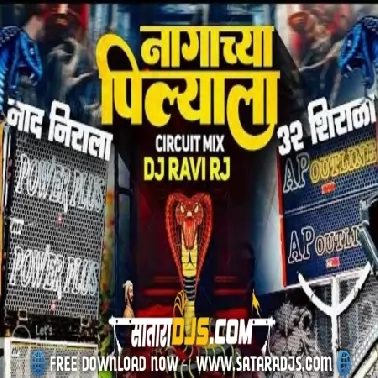 Nagachya Pilala DJ Ravi RJ