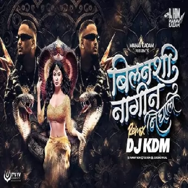Bilanshi Nagin Nighali REMIX DJ KDM