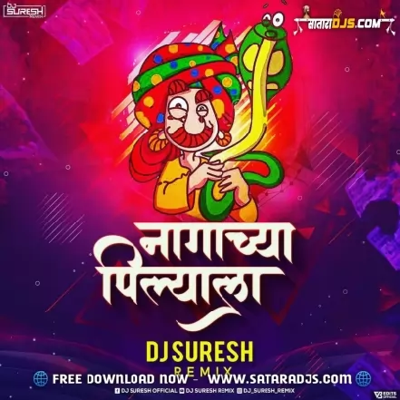 Nagachya Pillya La Dj Suresh Remix