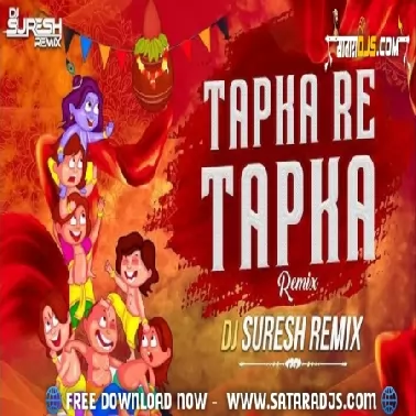 Tapka Re Tapka   DJ Suresh