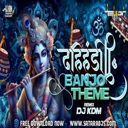 Dahihandi BANJO INSTRUMRNTAL DJ KDM