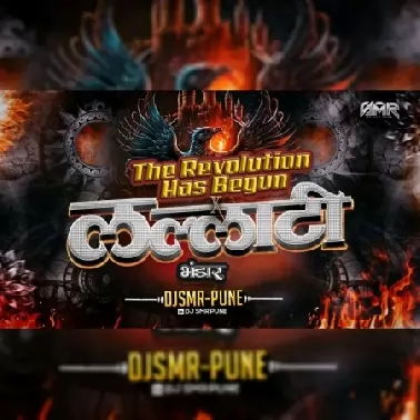 The Revolution Has Begun X Lallati Bhandar   DJ SMR PUNE