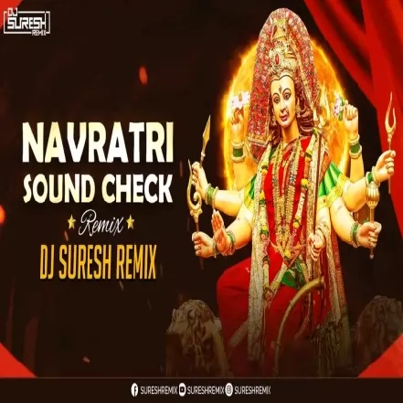 AIGIRI NANDINI NAVRATRI (SOUNDCHECK) DJ SURESH REMIX