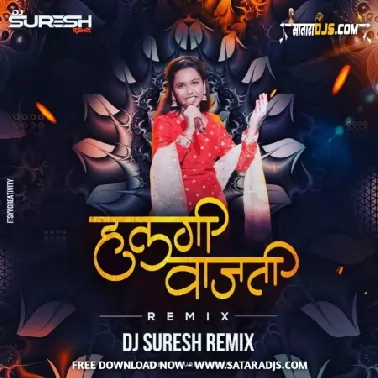 Halgi Vajti (Remix)   Dj Suresh 