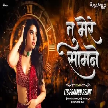 Tu Mere Saamne Dj Song   Its Pramod Remix   Tut Gayi Tut Ke Mein Choor Ho Gayi   Tera Jadu Chal Gaya [Xb6jk nuYEI]
