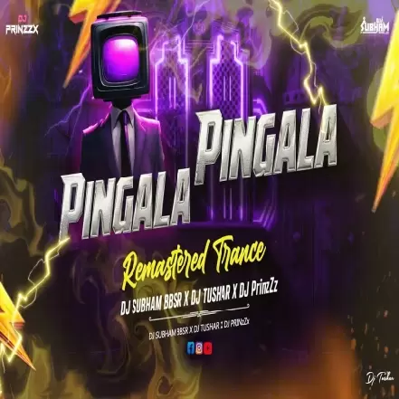 160 BPM   Pingala Pingala (Remastered Trance) DJ Subham BBSR x DJ Tushar x DJ PrinzZx