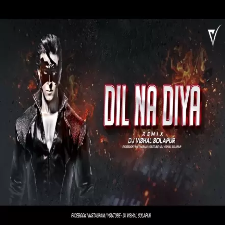 DIL NA DIYA   DHOL MIX   DJ VISHAL SOLAPUR