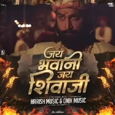 Jay Bhavani Jay Shivaji Techno Mix Harish Music & Onik Music